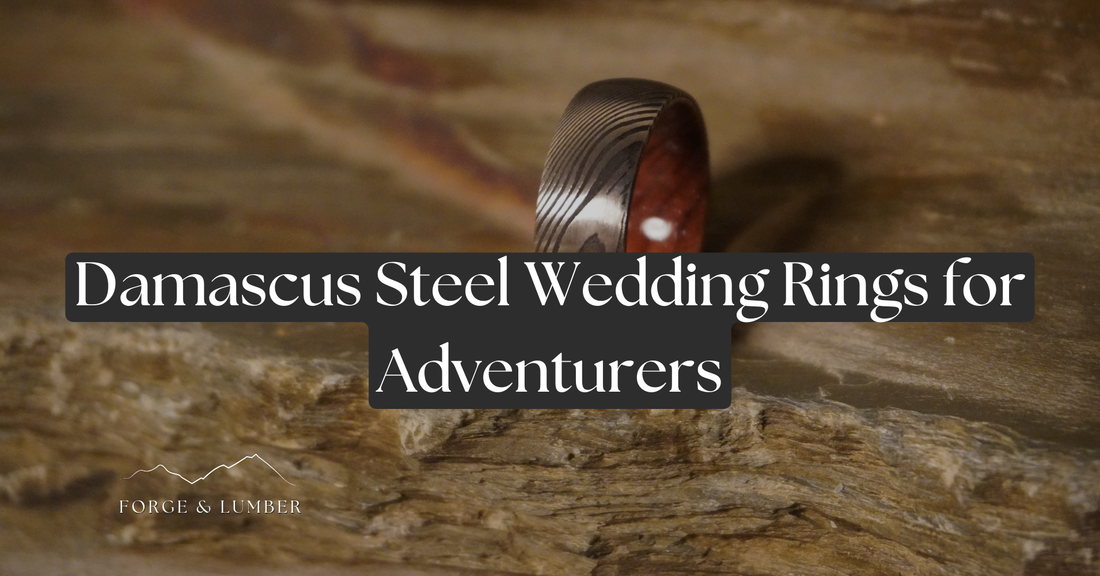 Forging Adventure: How Damascus Steel Wedding Rings Capture the Spirit of Daring Couples