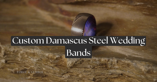 The Artistry of Love: How Custom Damascus Steel Wedding Bands Elevate Your Commitment