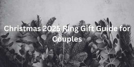 Christmas 2025 Ring Gift Guide for Couples: Tailored Choices for Every Relationship Stage